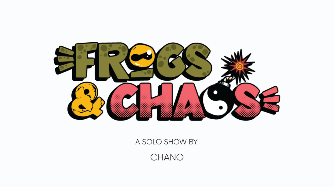 FROGS AND CHAOS by CHANO